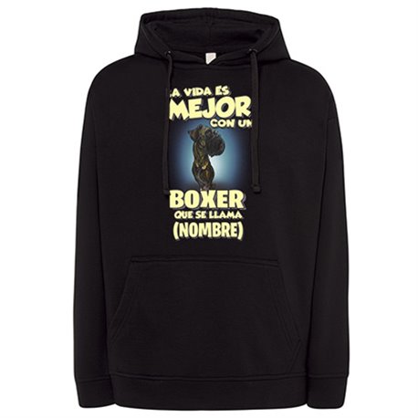 Sudadera la vida es mejor con un perro raza Boxer negro que se llama personalizable con nombre
