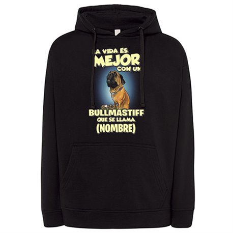 Sudadera la vida es mejor con un perro raza Bullmastiff que se llama personalizable con nombre