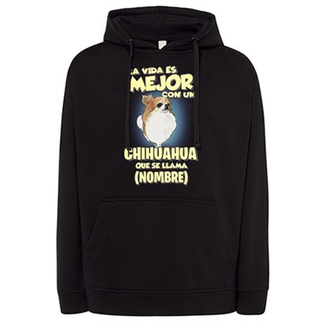 Sudadera la vida es mejor con un perro raza Chihuahua pelo largo que se llama personalizable con nombre