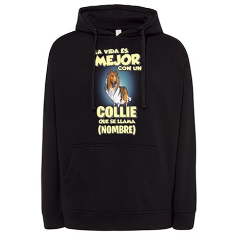 Sudadera la vida es mejor con un perro raza Collie blanco y marrón que se llama personalizable con nombre