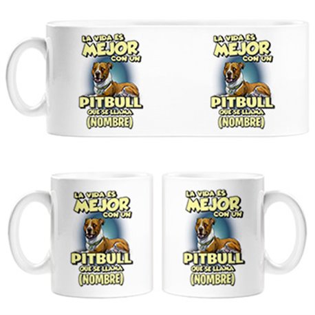 Taza la vida es mejor con un perro mascota Pitbull que se llama personalizable con nombre