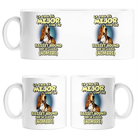 Taza la vida es mejor con un perro raza Basset Hound que se llama personalizable con nombre