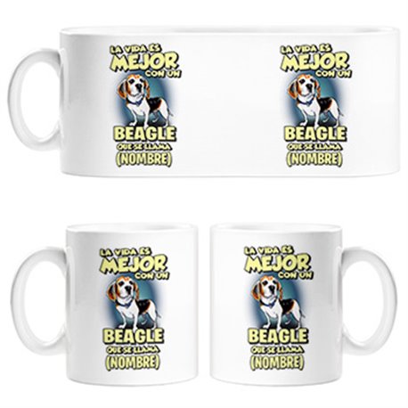 Taza la vida es mejor con un perro raza Beagle que se llama personalizable con nombre