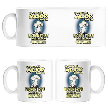 Taza la vida es mejor con un perro raza Bichon Frise que se llama personalizable con nombre
