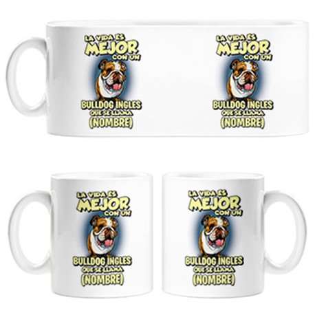 Taza la vida es mejor con un perro raza Bulldog inglés que se llama personalizable con nombre