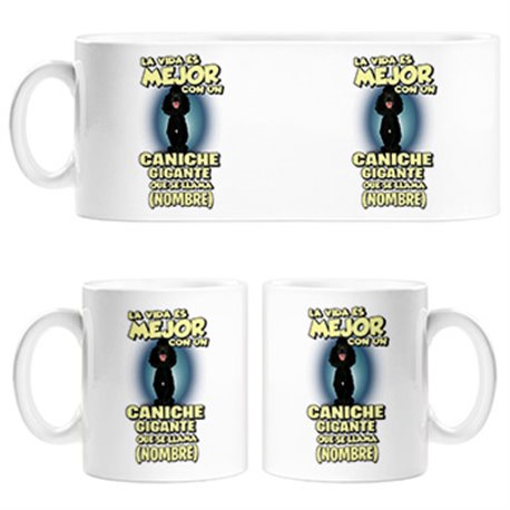 Taza la vida es mejor con un perro raza Caniche negro que se llama personalizable con nombre