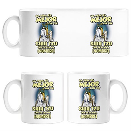 Taza la vida es mejor con un perro raza Shih Tzu mascota que se llama personalizable con nombre