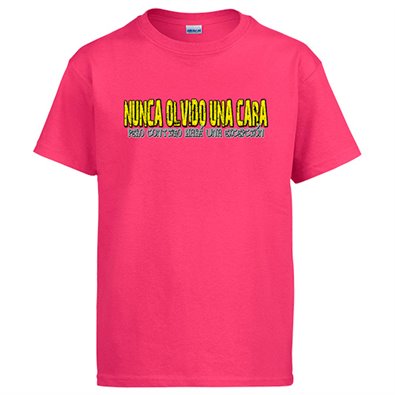 Camiseta Nunca olvido una cara pero haré una excepción