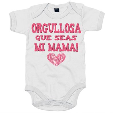 Body bebé orgullosa que seas mi mamá