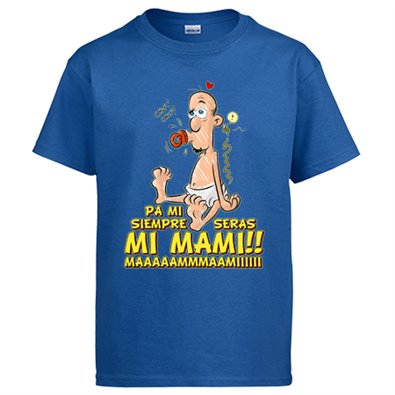 Camiseta para mi siempre serás mi mami bebé grande regalo divertido