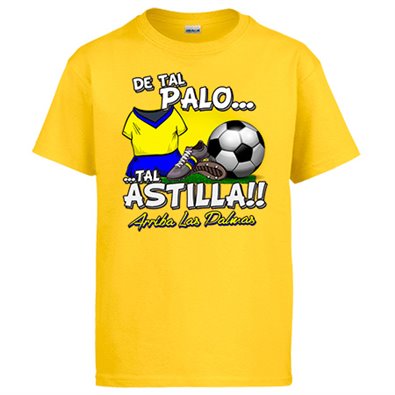 Camiseta De tal palo tal astilla de Las Palmas para aficionado al fútbol