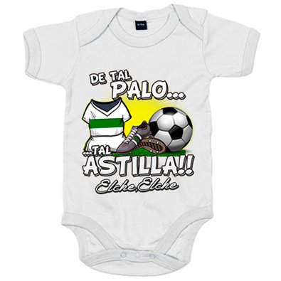 Body bebé de tal palo tal astilla de Elche para aficionado al fútbol