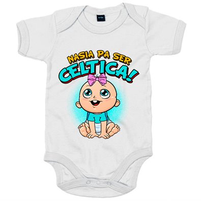 Body bebé nacida para ser Céltica para aficionada al fútbol de Vigo