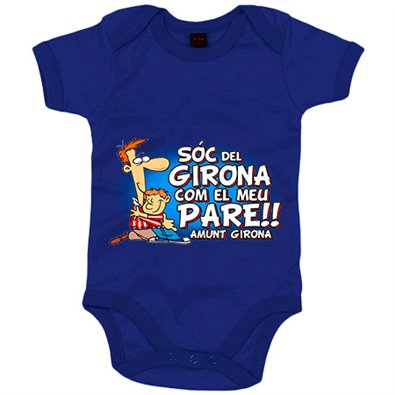 Body bebé Sóc del Girona com el meu pare amunt Girona Body bebé Sóc del Girona com el meu pare amunt Girona