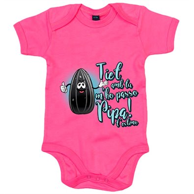 Body bebé Tiet amb tu m ho passo pipa