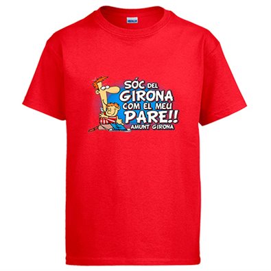Camiseta Sóc del Girona com el meu pare amunt Girona