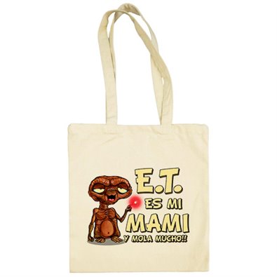 Bolsa de tela E.T. esta es mi madre y mola mucho ET El Extraterrestre