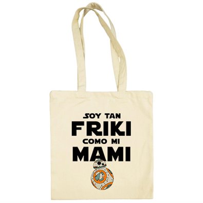 Bolsa de tela Soy tan friki como mami