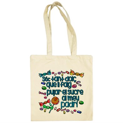 Bolsa de tela Sóc tan dolç que li faig pujar el sucre al padrí