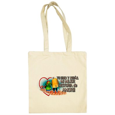 Bolsa de tela tu eres y serás mi mejor historia de amor