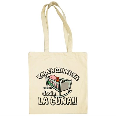 Bolsa de tela Valencianista desde la cuna Valencia fútbol