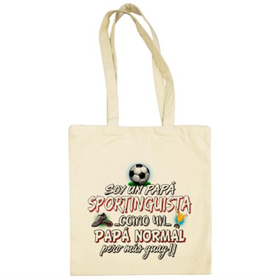 Bolsa de tela soy un papá Sportinguista como un papá normal pero más guay