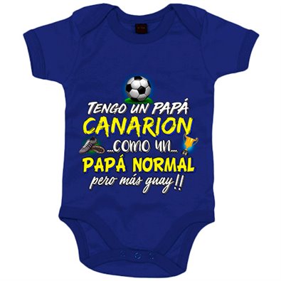 Body bebé tengo un papá Canarión como un papá normal pero más guay