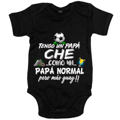 Body bebé tengo un papá Ché como un papá normal pero más guay