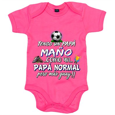 Body bebé tengo un papá Maño como un papá normal pero más guay