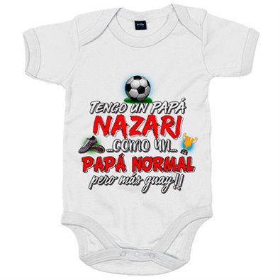 Body bebé tengo un papá Nazarí como un papá normal pero más guay