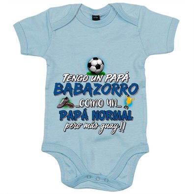 Body bebé tengo un papá Babazorro como un papá normal pero más guay para aficionado al fútbol