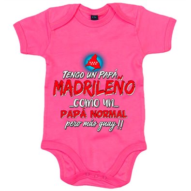 Body bebé tengo un papá madrileño como un papá normal pero más guay