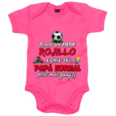 Body bebé tengo un papá Rojillo como un papá normal pero más guay