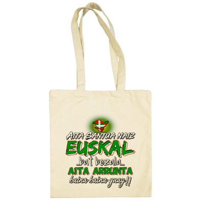 Bolsa de tela Aita Santua Naiz Euskal bat bezala aita arrunta baina baina guay