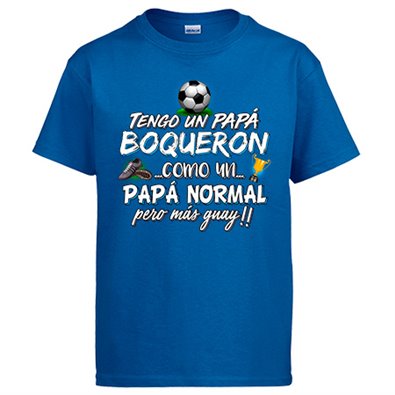 Camiseta tengo un papá Boquerón como un papá normal pero más guay