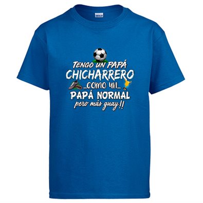 Camiseta tengo un papá Chicharrero como un papá normal pero más guay