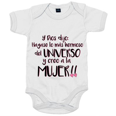 Body bebé Hágase lo más hermoso del Universo y creó a la mujer