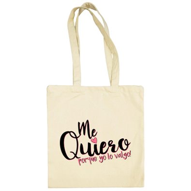 Bolsa de tela Me quiero porque yo lo vago