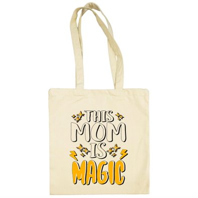 Bolsa de tela This Mom Is Magic
