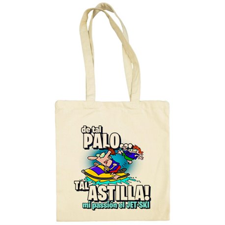 Bolsa de tela mi passión el Jet Ski de tal palo tal astilla